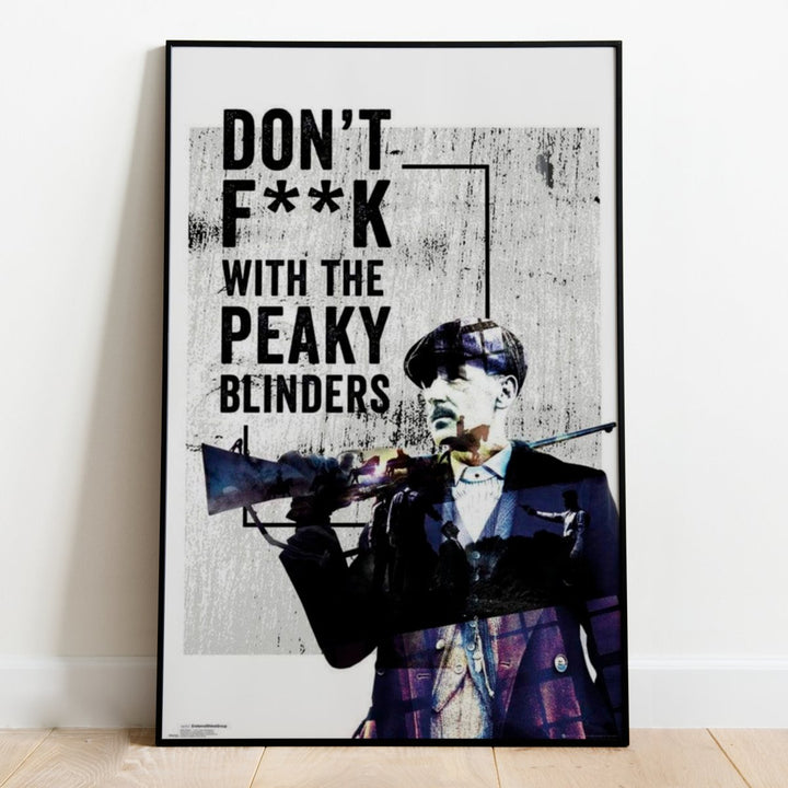 Peaky Blinders Plakat Don't F**K - Supernerds